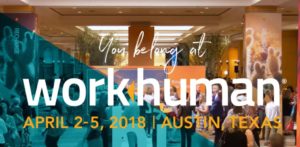 Re-Think, Re-Energize – #WORKHUMAN 2018